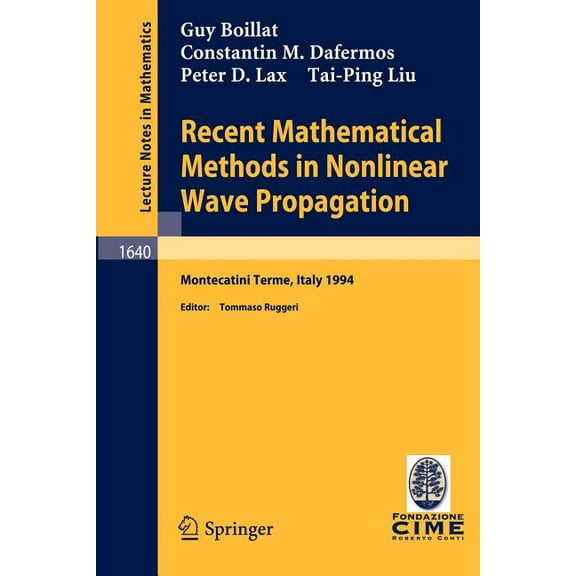 Recent Mathematical Methods in Nonlinear Wave Propagation, (Paperback)