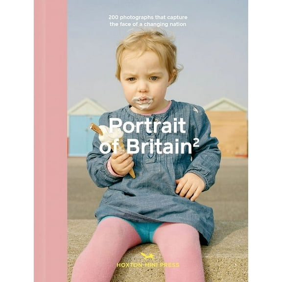 Portrait of Britain 2 : 200 Photographs that Capture the Face of a Changing Nation (Hardcover)
