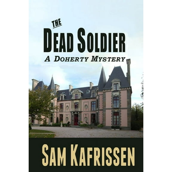 The Doherty Mystery: The Dead Soldier (Paperback)