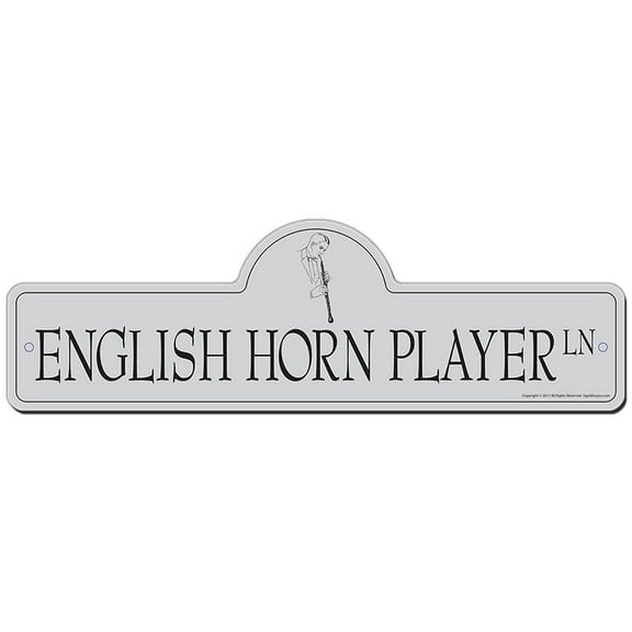 English Horn Player Street Sign | Indoor/Outdoor | Funny Home Decor for Garages, Living Rooms, Bedroom, Offices | SignMission personalized gift