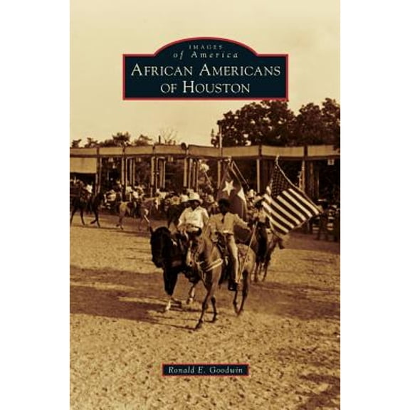 African Americans of Houston (Hardcover)