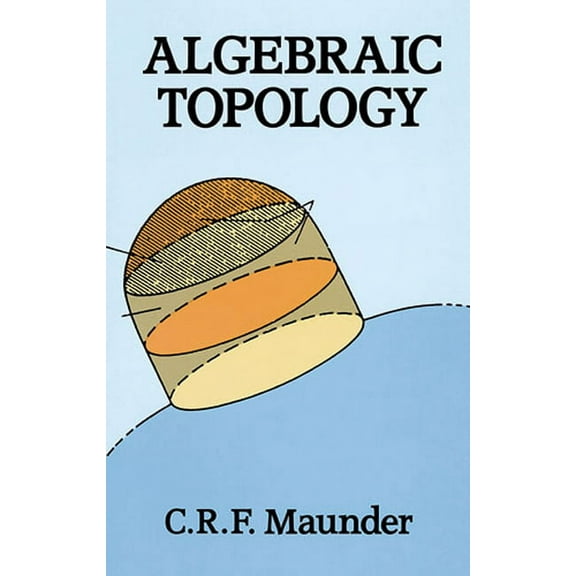 Dover Books on Mathematics Algebraic Topology, (Paperback)