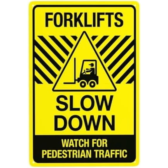 Forklifts Slow Down Watch For Pedestrian Traffic Warning Sign, Truck Metal Signs for Business Home Outdoor Indoor Garage Street Wall Caution Custom Decor 8 x 12 Inch
