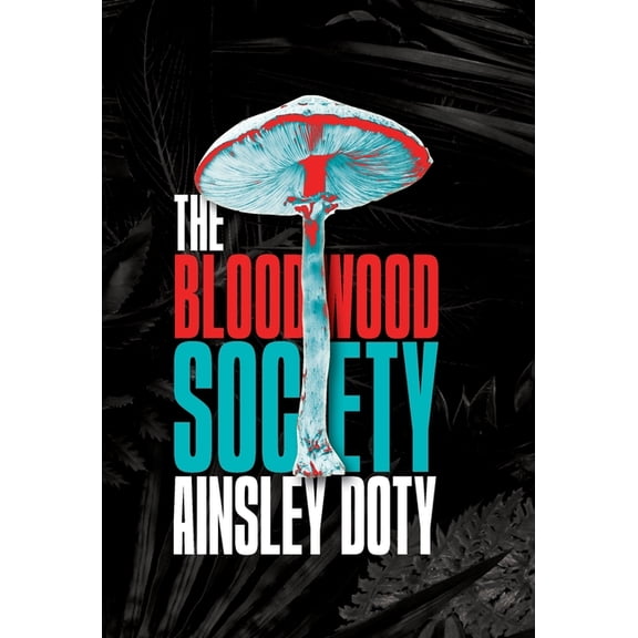 The Bloodwood Society, (Hardcover)