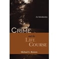 thumbnail image 1 of Pre-Owned Crime and the Life Course: An Introduction (Paperback) 0195330080 9780195330083, 1 of 1