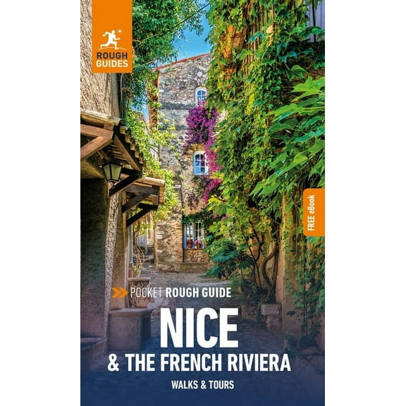 Pocket Rough Guide Walks & Tours: Pocket Rough Guide Walks & Tours Nice & the French Riviera: Travel Guide with Free eBook (Paperback)