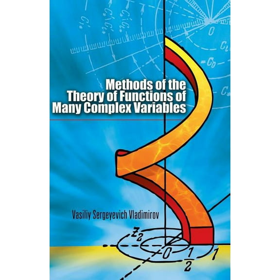 Dover Books on Mathematics: Methods of the Theory of Functions of Many Complex Variables (Paperback)
