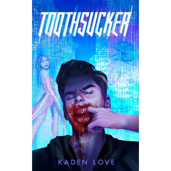 Toothsucker, (Paperback)