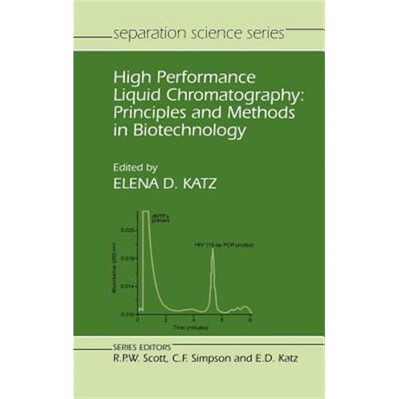 Pre-Owned Separation Science High Performance Liquid Chromatography: Principles and Methods in Biotechnology, Book 5, (Hardcover)