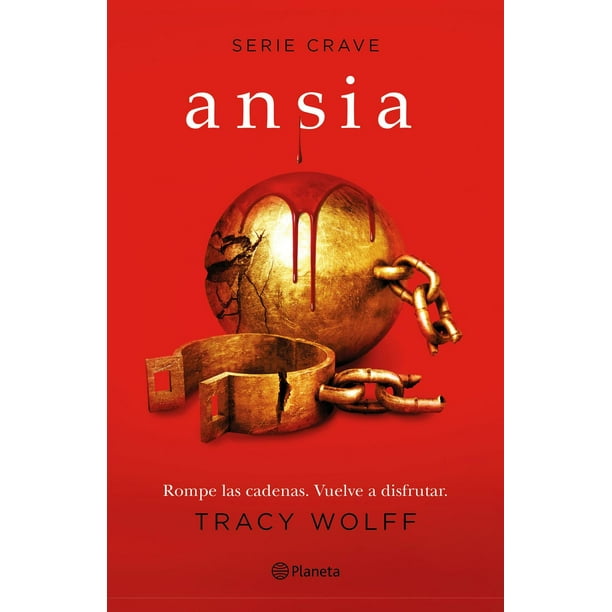 Libro Ansia (serie Crave 3) Tapa Blanda, Autor Tracy Wolff, Editorial Booket Mexico