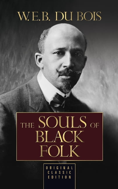 the souls of black folk isbn the souls of black folk isbn
