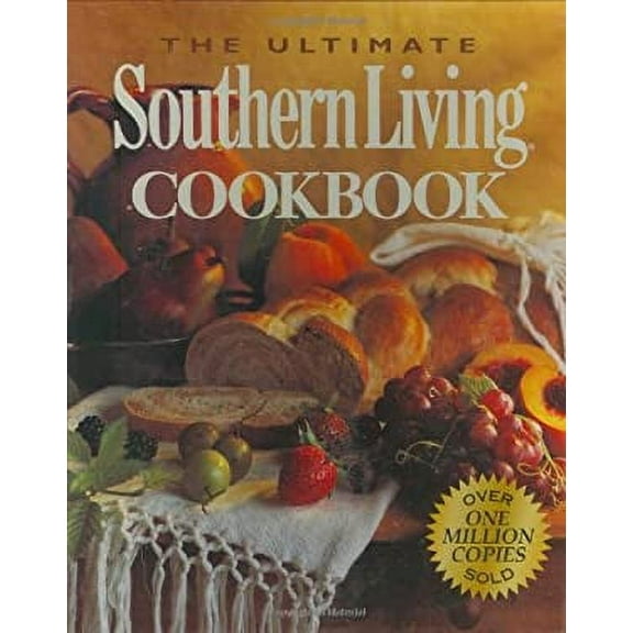 Pre-Owned The Ultimate Southern Living Cookbook 9780848718169