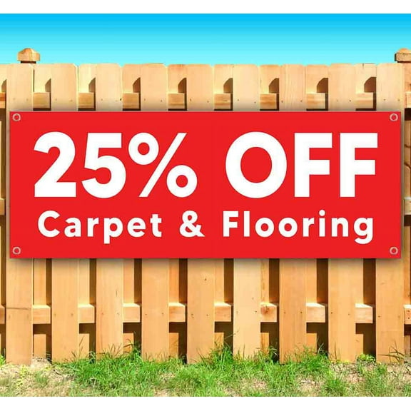 25% OFF Carpet & Flooring Customizable 13 oz Banner Heavy-Duty Vinyl Single-Sided With Metal Grommets