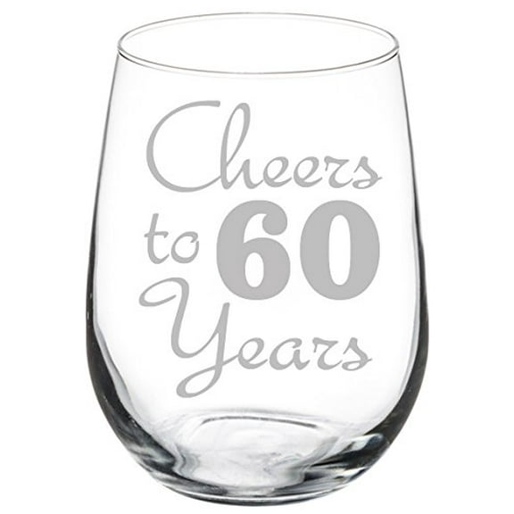 Wine Glass Goblet Cheers To 60 Years Anniversary 60th Birthday (17oz Stemless)