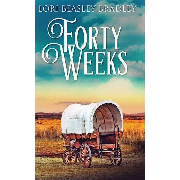 Forty Weeks, (Hardcover)
