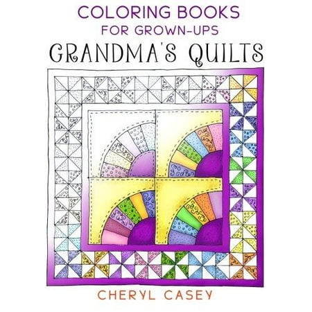 Grandma s Quilts: Coloring Books for Grown-ups, Adults - Walmart.com