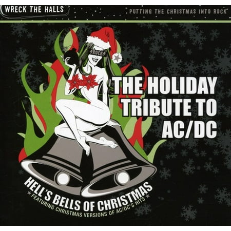The Holiday Tribute To AC/DC: Hell's Bells Of