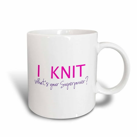 3dRose I Knit - Whats your superpower - fun gift for knitters - knitting love, Ceramic Mug, (Best Gifts For Knitters)