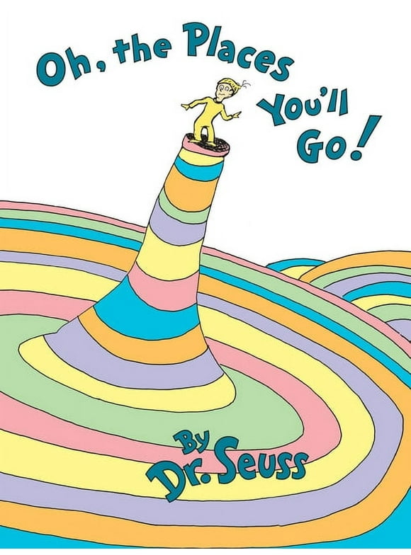 Classic Seuss: Oh, the Places You'll Go! (Hardcover)