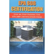 Step by Step passing the EPA 608 certification exam (Paperback)