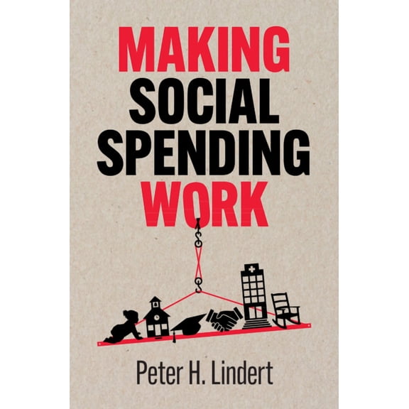 Making Social Spending Work, (Hardcover)