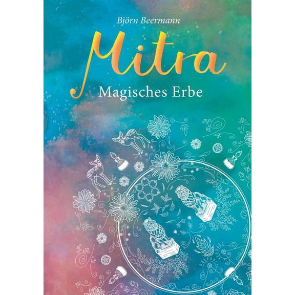 Mitra: Magisches Erbe - Start der Hamburger Urban Fantasy Trilogie, (Paperback)