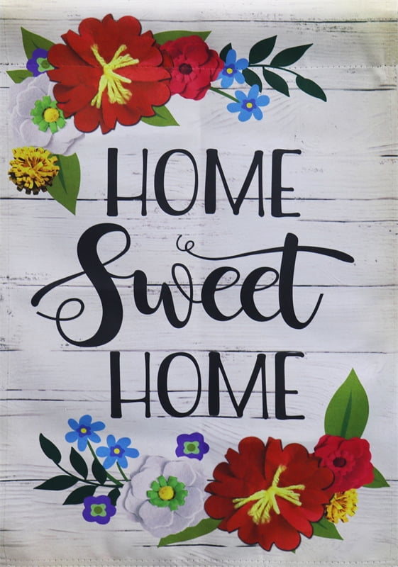 Details about   Evergreen Decorative Garden Flag Home Sweet Home  12x18 
