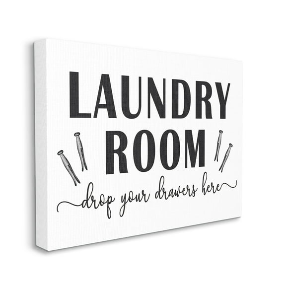 Stupell Industries Laundry Room Sign Drop Drawers Here Funny Phrase Humor Painting Gallery Wrapped Canvas Print Wall Art, 30 x 40