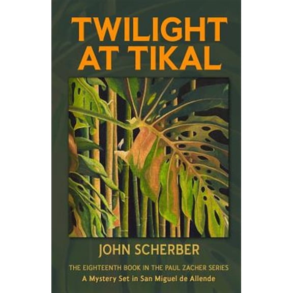 Murder in Mexico: Twilight at Tikal (Paperback)