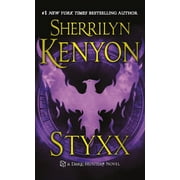 SHERRILYN KENYON Dark-Hunter Novels: Styxx (Series #17) (Paperback)