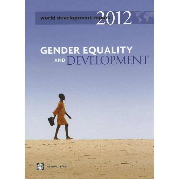 World Development Report (Hardcover) World Development Report Gender