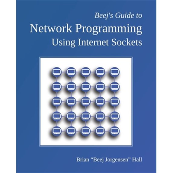 Pre-Owned Beej's Guide to Network Programming: Using Internet Sockets