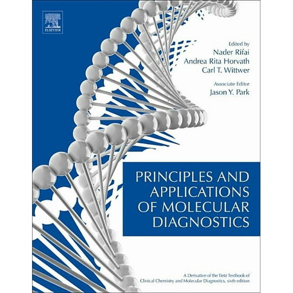 Principles and Applications of Molecular Diagnostics, (Paperback)