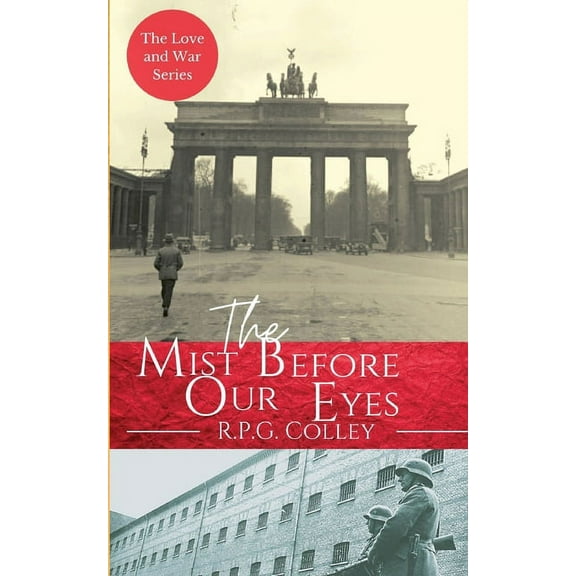 Love and War: The Mist Before Our Eyes (Paperback)