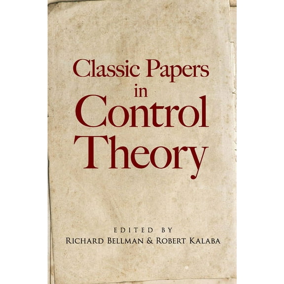 Dover Books on Engineering: Classic Papers in Control Theory (Paperback)