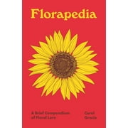 Pedia Books: Florapedia: A Brief Compendium of Floral Lore (Hardcover)
