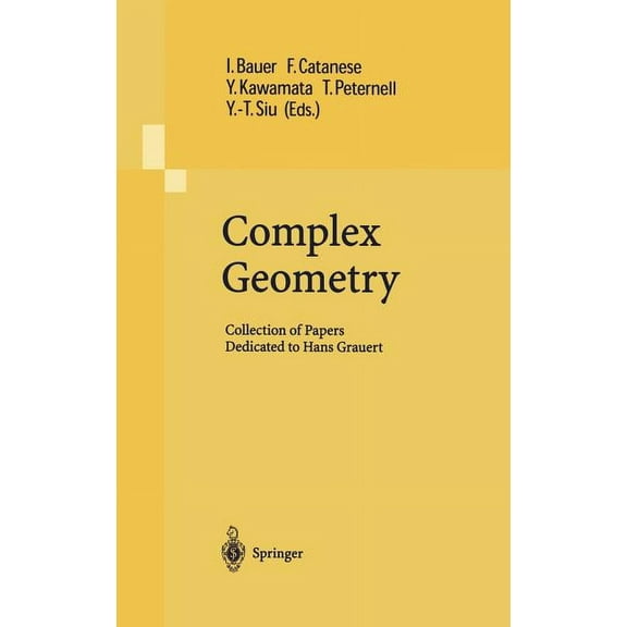 Complex Geometry: Collection of Papers Dedicated to Hans Grauert, (Hardcover)