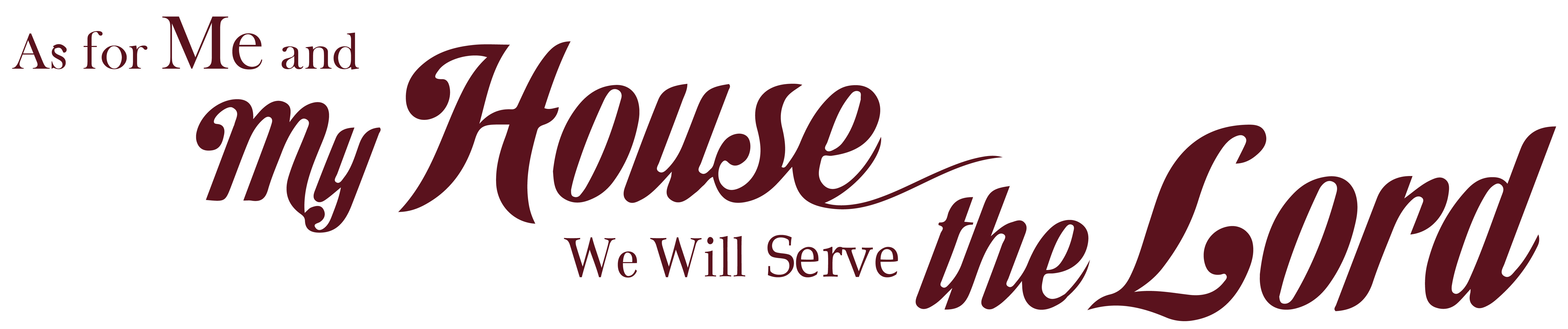 As for me and my house we will serve the Lord Vinyl Decal Sticker Quote