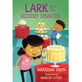 thumbnail image 2 of Pre-Owned Lark and the Dessert Disaster (Paperback) 1459820673 9781459820678, 2 of 2