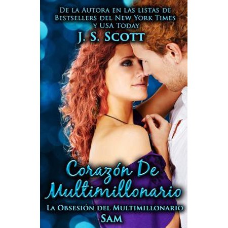 Corazón De Multimillonario La Obsesión Del Multimillonario Sam - 
