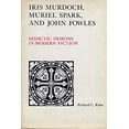 thumbnail image 1 of Pre-Owned Iris Murdoch, Muriel Spark, and John Fowles : Didactic Demons in Modern Fiction (Hardcover) 9780838633243, 1 of 1
