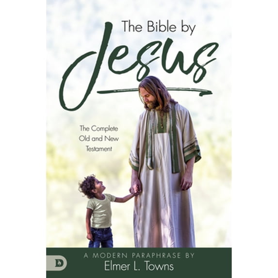 Pre-Owned The Bible by Jesus: A Modern Paraphrase by Elmer L. Towns (Paperback) by Elmer Towns
