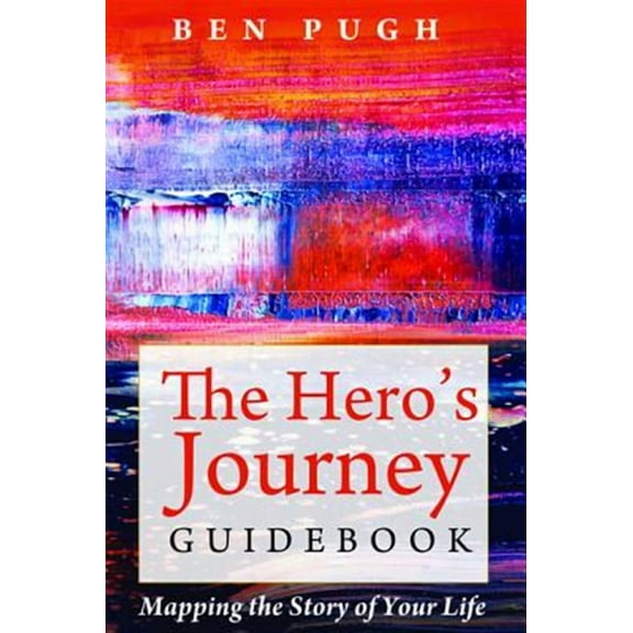 The Hero's Journey Guidebook (Hardcover)
