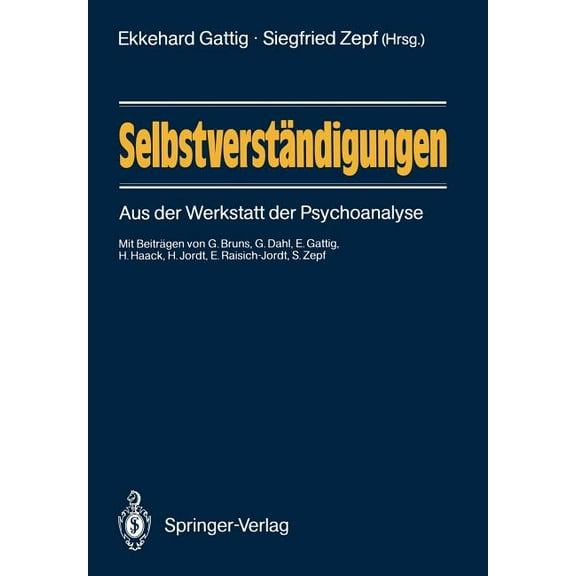 Selbstverständigungen: Aus Der Werkstatt Der Psychoanalyse, (Paperback)