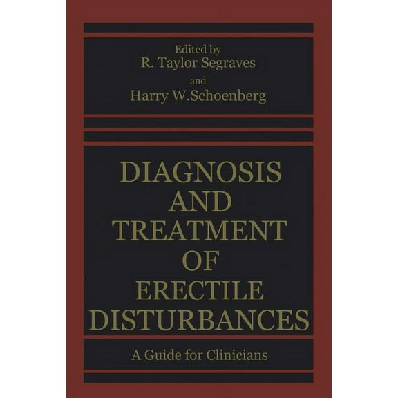Diagnosis and Treatment of Erectile Disturbances: A Guide for Clinicians, (Paperback)