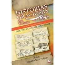 Historias graciosas que te harÃ¡n reÃ­r, (Paperback)