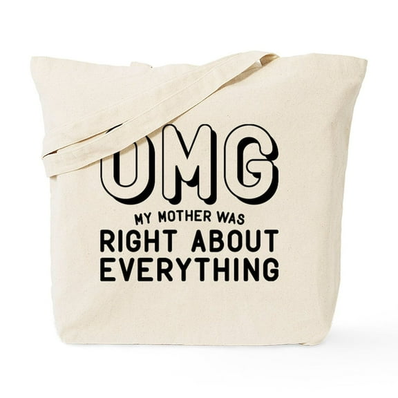 CafePress - Mother Was Right Tote Bag - Unisex Canvas Tote Bag, Beige, 1-Piece