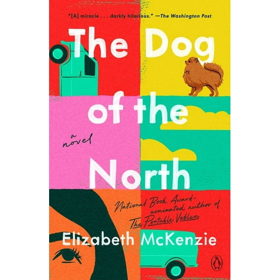 The Dog of the North : A Novel (Paperback)