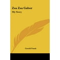 thumbnail image 4 of Zsa Zsa Gabor: My Story, (Paperback), 4 of 4