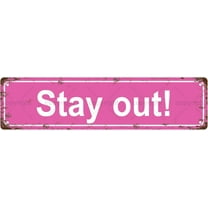 Stay out! Vintage Metal Tin Sign, Street Sign, Home Decor, Room Decor, Wall Decor, Bathroom Decor, Bar Decor, Cafe Decor, Garage Decor, 16 x 4 Inch